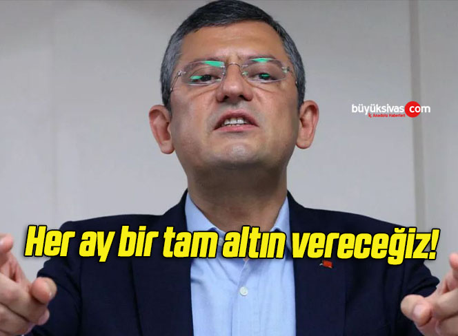 Her ay bir tam altın vereceğiz!