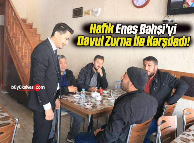 Hafik Enes Bahşi’yi Davul Zurna İle Karşıladı!