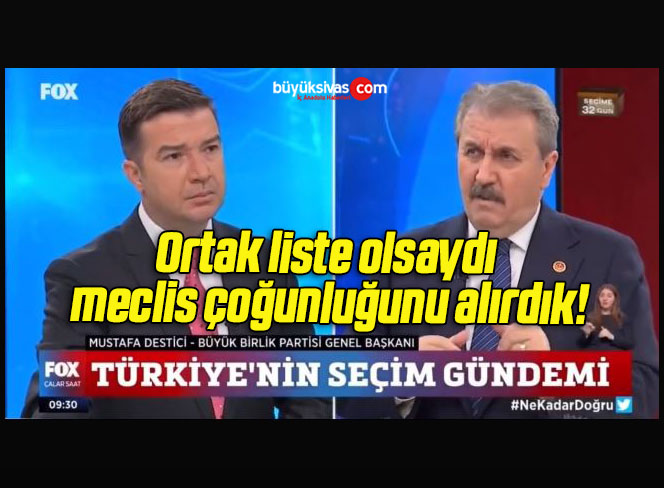 Ortak liste olsaydı meclis çoğunluğunu alırdık!