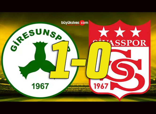 Giresunspor 1 Sivasspor 0 (Maç Sonucu)