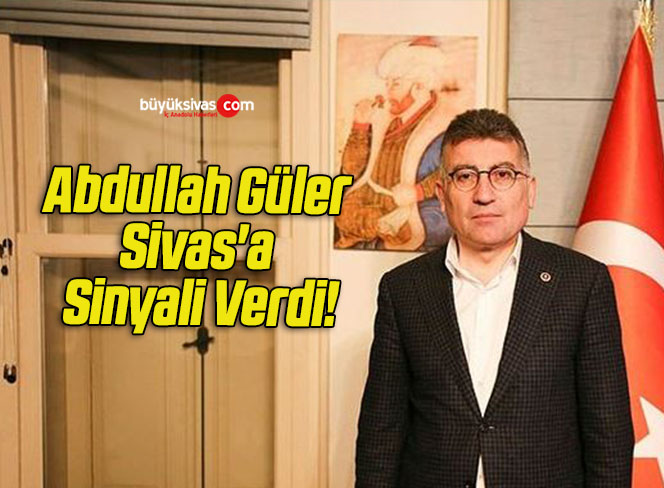 Sivas’a Sinyali Verdi!