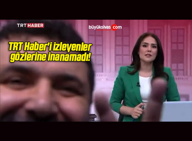 TRT Haber’i izleyenler gözlerine inanamadı!