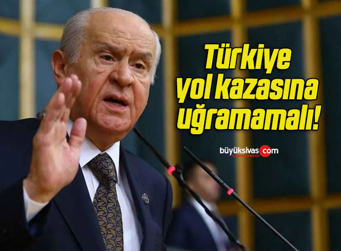 Türkiye yol kazasına uğramamalı!