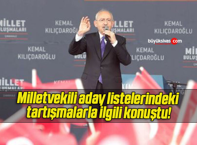 Milletvekili aday listelerindeki tartışmalarla ilgili konuştu!