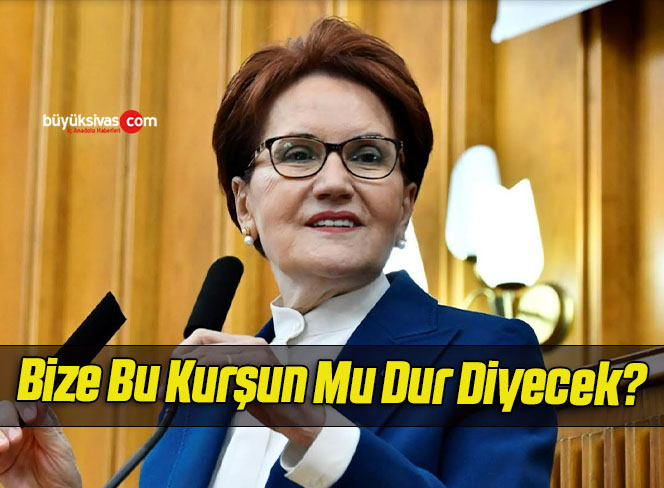 Bize Bu Kurşun Mu Dur Diyecek?