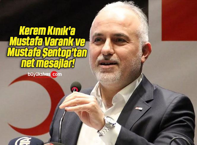 Kerem Kınık’a Mustafa Varank ve Mustafa Şentop’tan net mesajlar!