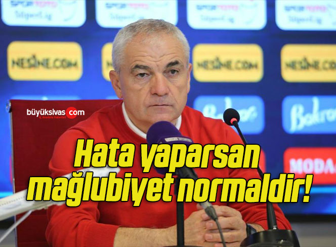 Hata yaparsan mağlubiyet normaldir!