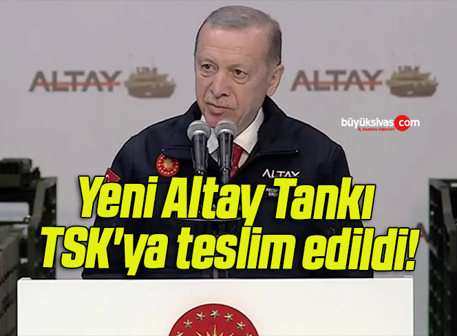 Yeni Altay Tankı TSK’ya teslim edildi!