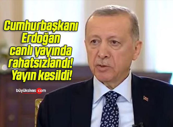 Cumhurbaşkanı Erdoğan canlı yayında rahatsızlandı! Yayın kesildi!