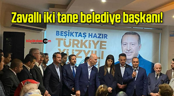 Zavallı iki tane belediye başkanı!