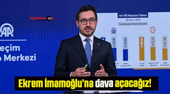 Ekrem İmamoğlu’na dava açacağız!