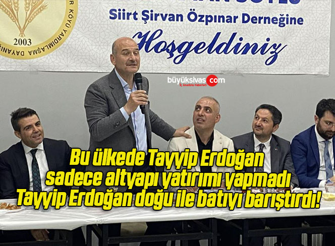 Bu ülkede Tayyip Erdoğan sadece altyapı yatırımı yapmadı, Tayyip Erdoğan doğu ile batıyı barıştırdı!