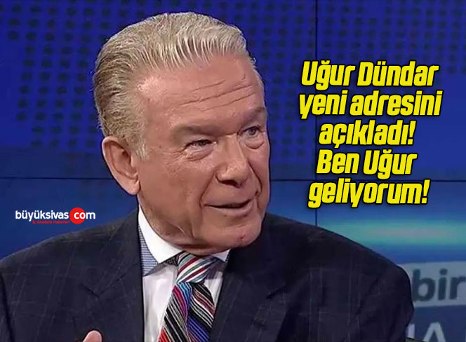 Uğur Dündar yeni adresini açıkladı! Ben Uğur geliyorum!