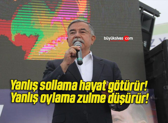 Yanlış sollama hayat götürür! Yanlış oylama zulme düşürür!