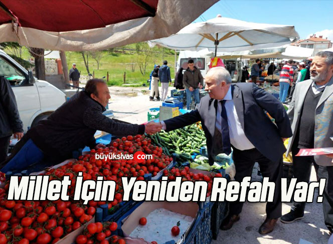 Millet İçin Yeniden Refah Var!