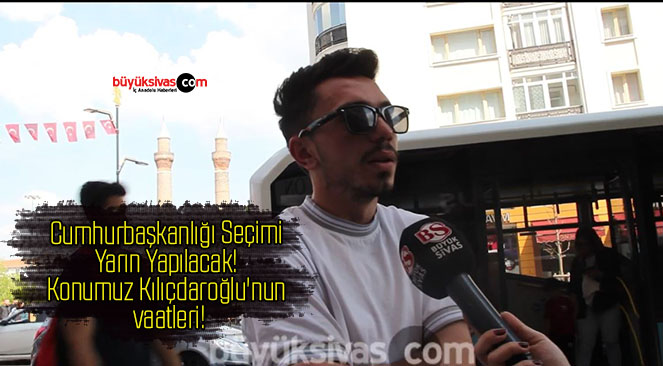 Cumhurbaşkanlığı Seçimi Yarın Yapılacak! Konumuz Kılıçdaroğlu’nun vaatleri!