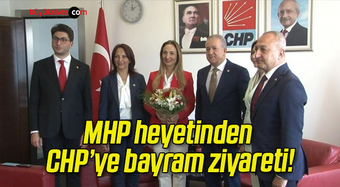 MHP heyetinden CHP’ye bayram ziyareti!