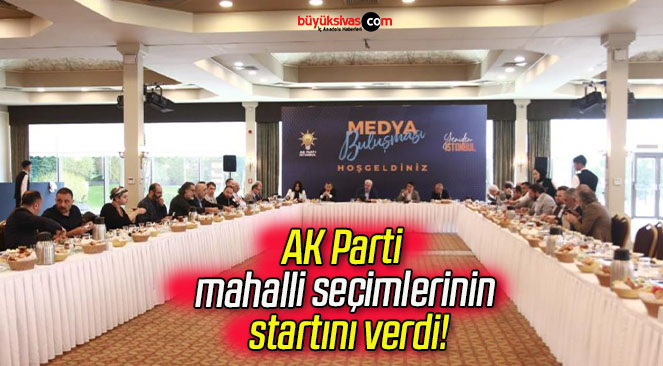 AK Parti mahalli seçimlerinin startını verdi!