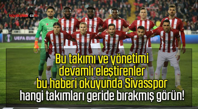 Sivasspor Barcelona, Ajax ve Atletico Madrid’i Geçti!
