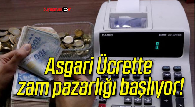 Asgari Ücrette zam pazarlığı başlıyor!