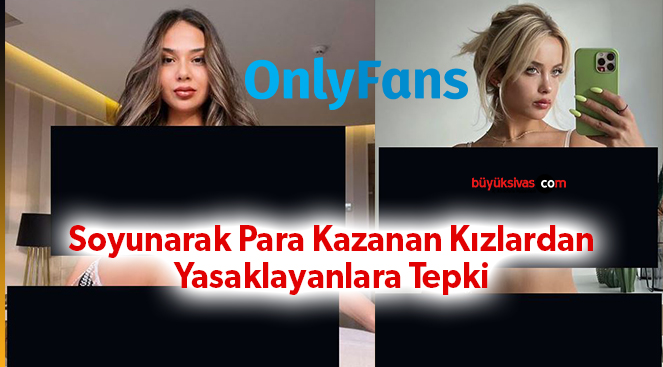 Müstehcen görüntülerle para kazanılan Onlyfans ve akibeti