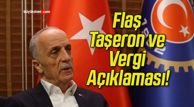 Flaş Taşeron ve Vergi Açıklaması!