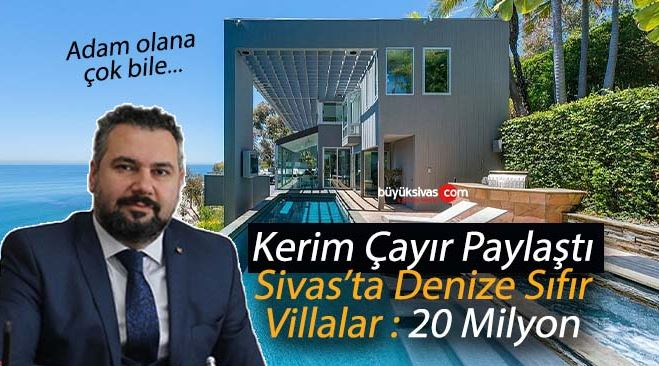Emlakçılar Odası Başkanı Kerim Çayır Paylaştı! “20 milyon”