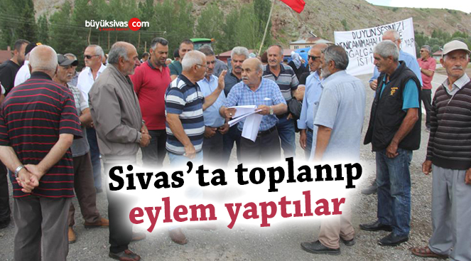 Sivas’ta toplanıp eylem yaptılar… İşte eylem gerekçeleri