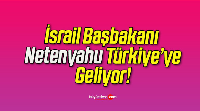 Cumhurbaşkanı Erdoğan Filistin Devlet Başkanı Abbas ve İsrail Başbakanı Netenyahu’yu misafir edecek!