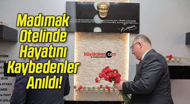 Madımak Otelinde Hayatını Kaybedenler Anıldı!