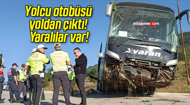 Yolcu otobüsü yoldan çıktı! Yaralılar var!