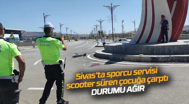 Sivas’ta sporcu servisi scooter süren çocuğa çarptı