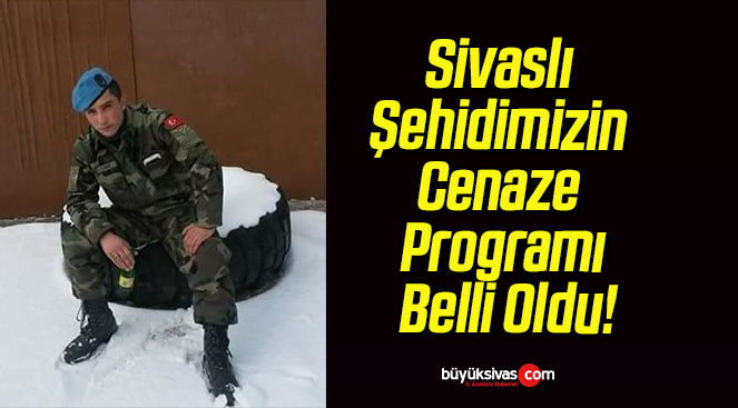 Sivaslı Şehidimizin Cenaze Programı Belli Oldu!