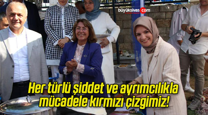 Her türlü şiddet ve ayrımcılıkla mücadele kırmızı çizgimiz!