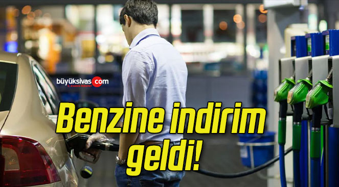 Benzine indirim geldi!