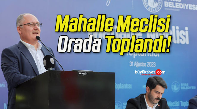 Mahalle Meclisi Orada Toplandı!