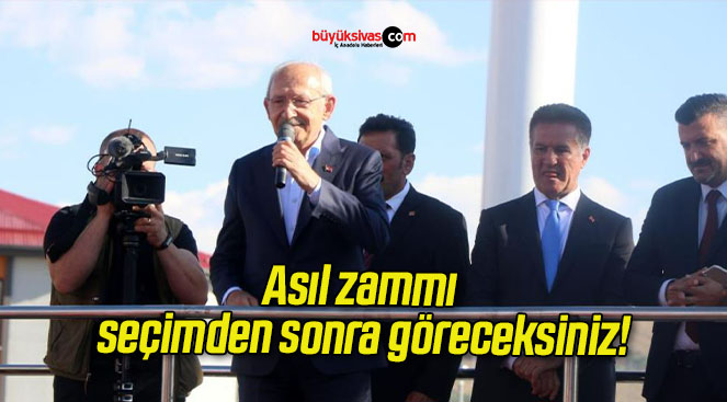 Asıl zammı seçimden sonra göreceksiniz!