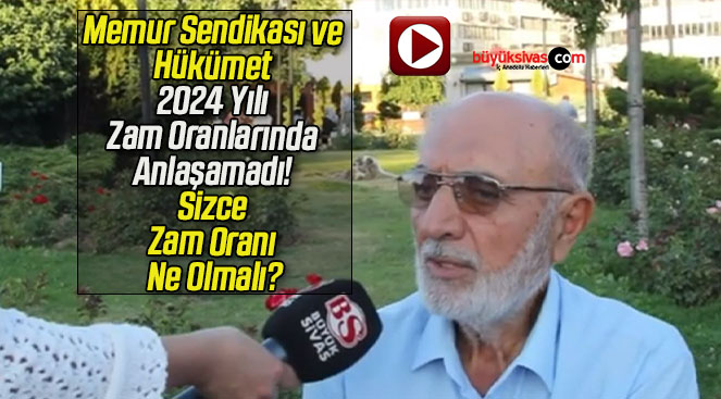 Memur Sendikası ve Hükümet 2024 Yılı Zam Oranlarında Anlaşamadı! Sizce Zam Oranı Ne Olmalı?
