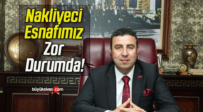 Nakliyeci Esnafımız Zor Durumda!