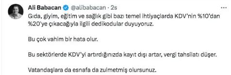Ali Babacan ‘dedikodular duyuyoruz’ deyip hükümeti uyardı!