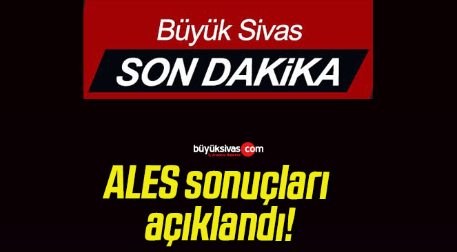 ALES sonuçları açıklandı!