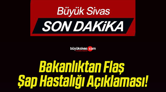 Bakanlıktan Flaş Şap Hastalığı Açıklaması!