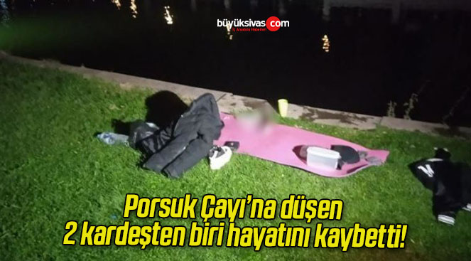 Porsuk Çayı’na düşen 2 kardeşten biri hayatını kaybetti!