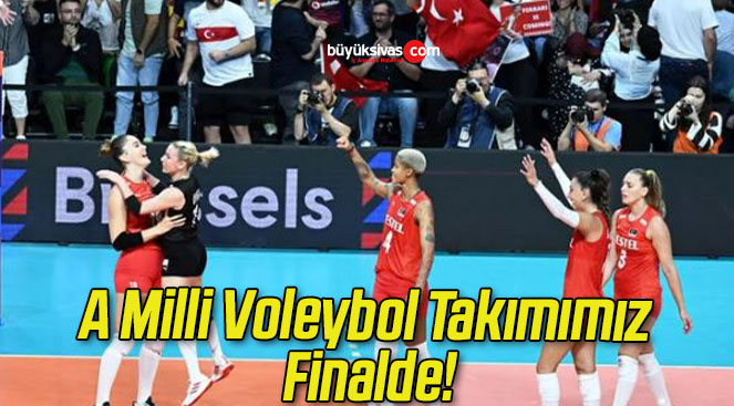 A Milli Voleybol Takımımız Finalde!