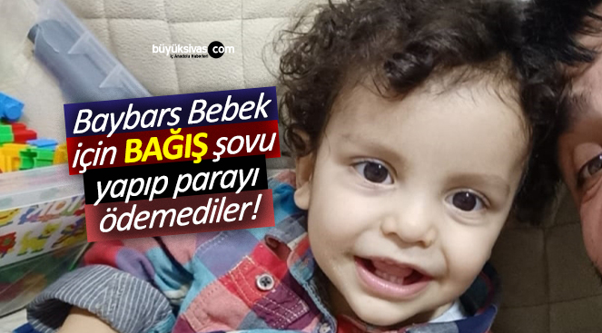 Baybars Bebek için BAĞIŞ şovu yapıp parayı ödemediler!