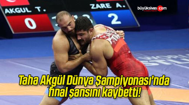 Taha Akgül Dünya Şampiyonası’nda final şansını kaybetti!