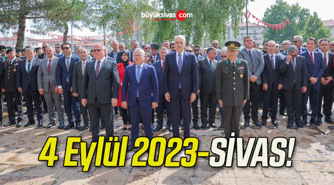 4 Eylül 2023-SİVAS!