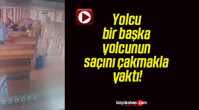 Yolcu bir başka yolcunun saçını çakmakla yaktı!