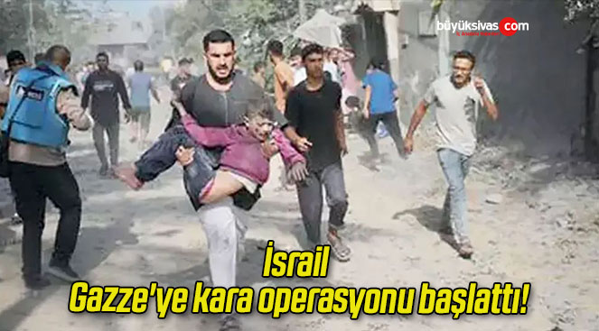 İsrail Gazze’ye kara operasyonu başlattı!