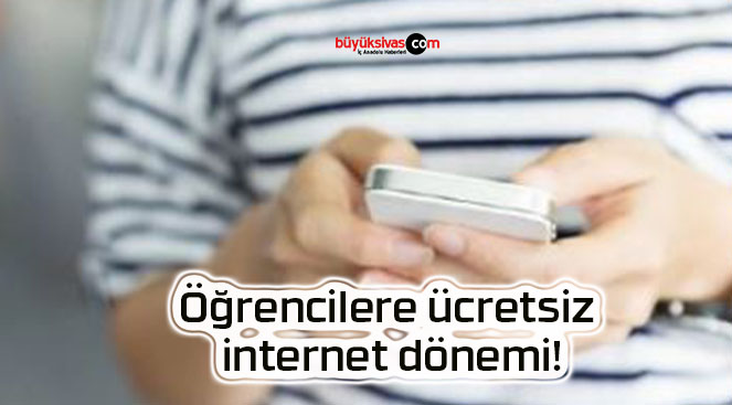 Öğrencilere ücretsiz internet dönemi!
